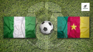 Nigeria Vs Cameroon Prediction